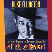Duke Ellington: The Original Recordings That Inspired the Broadway Hit "AFTER MIDNIGHT"