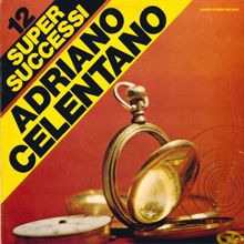 Adriano Celentano: Impazzivo per te