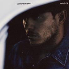 Anderson East: Madelyn