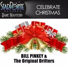 Bill Pinkney & The Original Drifters: I Saw Mommy Kissin' Santa Claus