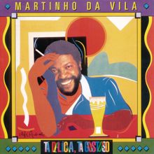 Martinho Da Vila: Tá Delícia, Tá Gostoso