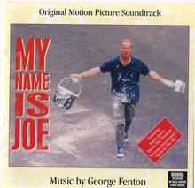 George Fenton: My Name Is Joe