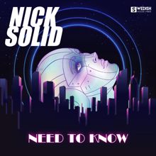 Nick Solid: Need to Know