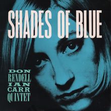 The Don Rendell / Ian Carr Quintet: Just Blue