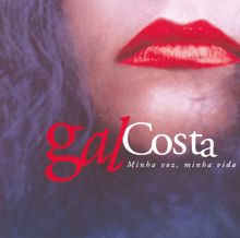 Gal Costa: Minha Voz, Minha Vida