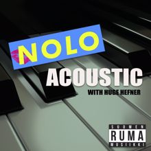 Ruma: NOLO (feat. Huge Hefner) (Acoustic)