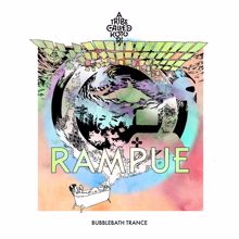 Rampue: Bubblebath Trance