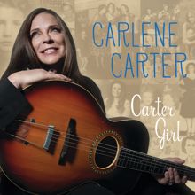 Carlene Carter: Give Me The Roses