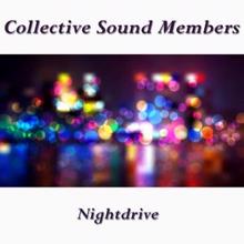 Collective Sound Members: Nightdrive