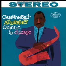 Cannonball Adderley Quintet: You're A Weaver Of Dreams