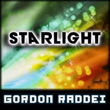 Gordon Raddei: Starlight