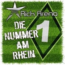 Rick Arena: Die Nummer 1 am Rhein (Bmg Version)