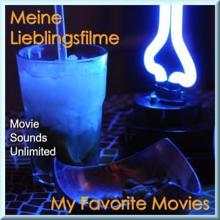 Movie Sounds Unlimited: Meine Lieblingsfilme - My Favorite Movies