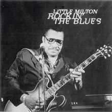Little Milton: Rockin' The Blues