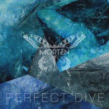 morten: Perfect Dive