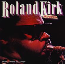 Roland Kirk, Jack McDuff: Kirk's Work