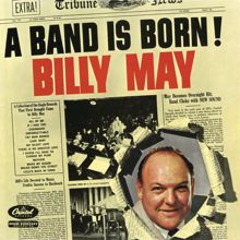 Billy May: A Band Is Born