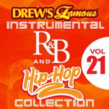 The Hit Crew: Drew's Famous Instrumental R&B And Hip-Hop Collection (Vol. 21)