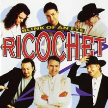 Ricochet: Can't Be Good for Your Heart