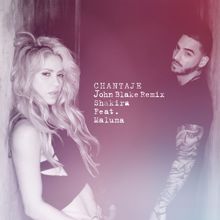 Shakira feat. Maluma: Chantaje (John-Blake Remix)
