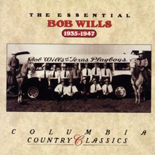 Bob Wills and His Texas Playboys: New San Antonio Rose (Album Version)