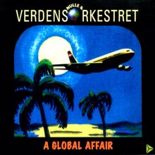 Nulle & Verdens Orkestret: A Global Affair