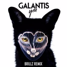 Galantis: You (Brillz Remix)