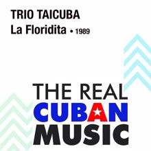 Trío Taicuba: Noche Cubana (Remasterizado)