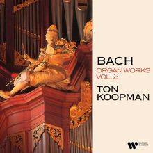 Ton Koopman: Bach, JS: 18 Choräle "Leipziger": No. 7, Nun danket alle Gott, BWV 657