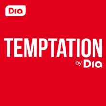 DIA: Temptation