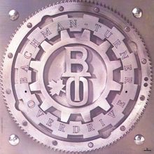 Bachman-Turner Overdrive: Don't Get Yourself In Trouble