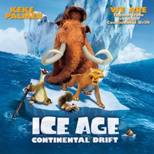 Keke Palmer: We Are (From "Ice Age: Continental Drift"/Theme)