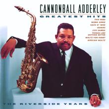Cannonball Adderley: Greatest Hits