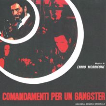 Ennio Morricone: Comandamenti per un gangster (Original Motion Picture Soundtrack / Remastered 2020) (Comandamenti per un gangsterOriginal Motion Picture Soundtrack / Remastered 2020)