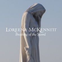 Loreena McKennitt: Breaking of the Sword (Single)
