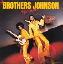 The Brothers Johnson: Right On Time