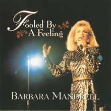 Barbara Mandrell: Fooled By A Feeling