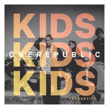 OneRepublic: Kids (Acoustic)