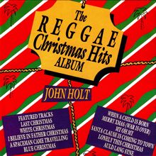 John Holt: The Reggae Christmas Hits Album
