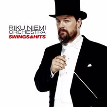 Riku Niemi And His Orchestra: Swing & Hits