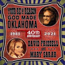 David Frizzell, Mary Sarah: You're The Reason God Made Oklahoma (40th Anniversary)