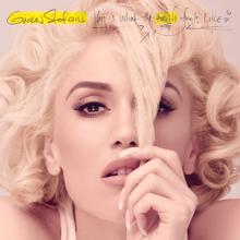 Gwen Stefani: Make Me Like You