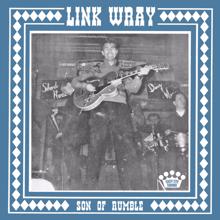 Link Wray: Whole Lotta Talking