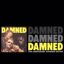 The Damned: Damned Damned Damned (30th Anniversary Expanded Edition)