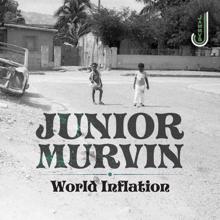 Junior Murvin: World Inflation