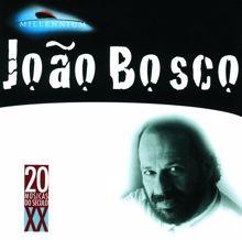 João Bosco: 20 Grandes Successos De Joao Bosco