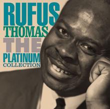 Rufus Thomas: The World Is Round
