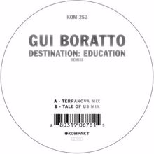 Gui Boratto: Destination: Education (Terranova Mix)