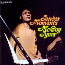 McCoy Tyner: Tender Moments (Remastered)