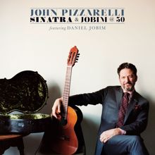 John Pizzarelli, Daniel Jobim: Sinatra And Jobim @ 50